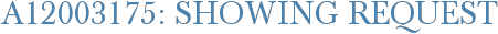 A12003175: Showing Request