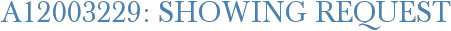 A12003229: Showing Request