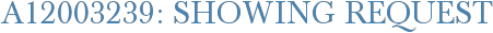 A12003239: Showing Request