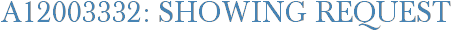 A12003332: Showing Request