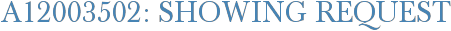 A12003502: Showing Request