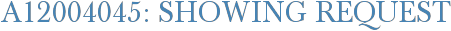 A12004045: Showing Request
