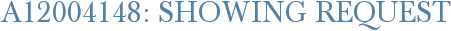 A12004148: Showing Request