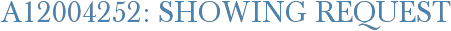 A12004252: Showing Request