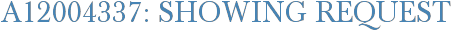 A12004337: Showing Request