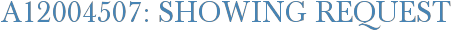 A12004507: Showing Request