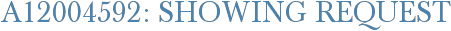 A12004592: Showing Request