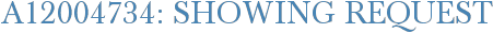 A12004734: Showing Request