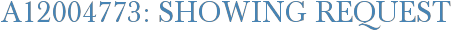 A12004773: Showing Request