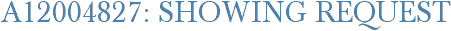 A12004827: Showing Request
