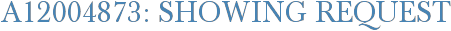 A12004873: Showing Request