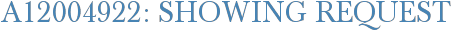 A12004922: Showing Request