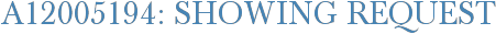 A12005194: Showing Request