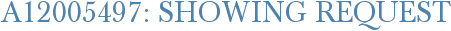 A12005497: Showing Request