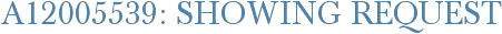 A12005539: Showing Request