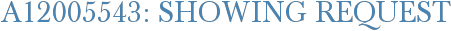 A12005543: Showing Request