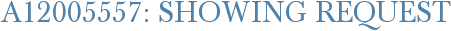 A12005557: Showing Request