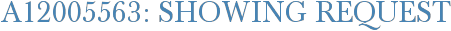 A12005563: Showing Request