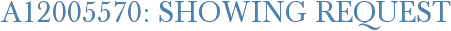 A12005570: Showing Request