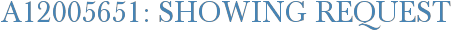 A12005651: Showing Request