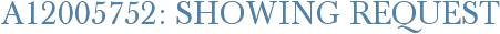 A12005752: Showing Request