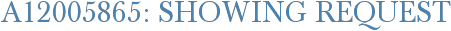 A12005865: Showing Request