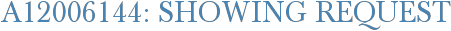A12006144: Showing Request