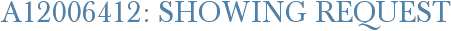 A12006412: Showing Request