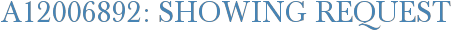 A12006892: Showing Request