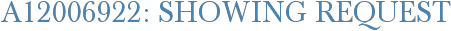 A12006922: Showing Request