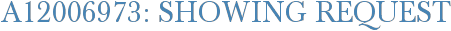 A12006973: Showing Request