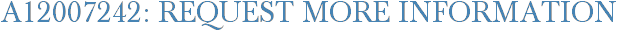 A12007242: Request More Information