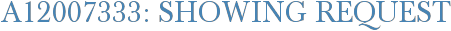A12007333: Showing Request