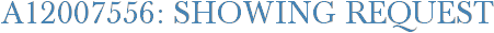 A12007556: Showing Request