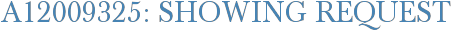 A12009325: Showing Request