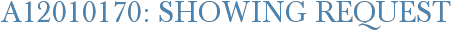 A12010170: Showing Request