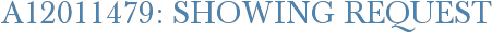 A12011479: Showing Request