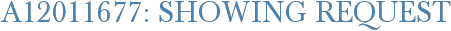 A12011677: Showing Request