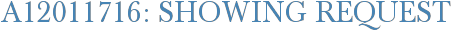 A12011716: Showing Request