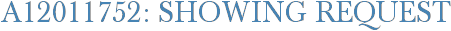 A12011752: Showing Request