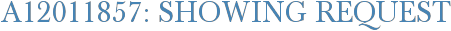 A12011857: Showing Request