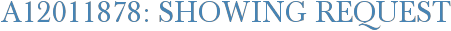 A12011878: Showing Request