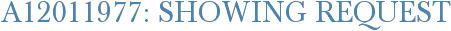 A12011977: Showing Request