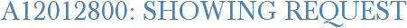 A12012800: Showing Request