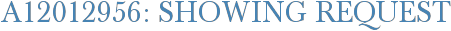 A12012956: Showing Request