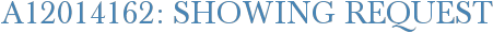 A12014162: Showing Request