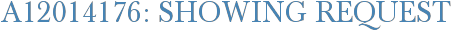 A12014176: Showing Request