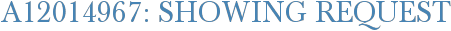 A12014967: Showing Request