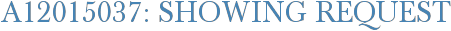 A12015037: Showing Request