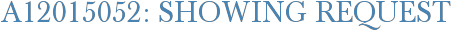 A12015052: Showing Request